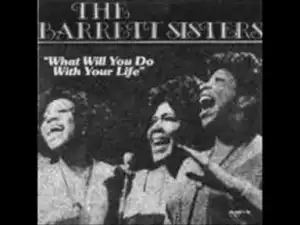 The Barrett Sisters - God Shall Wipe All Our Tears Away